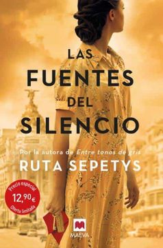 portada Las Fuentes del Silencio: Ruta Sepetys, la Autora que da voz a las Personas Olvidadas por la Historia (Grandes Novelas) (in Spanish)
