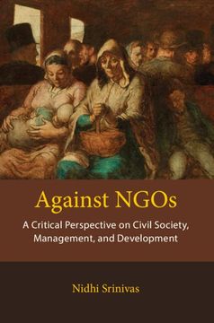 portada Against NGOs: A Critical Perspective on Civil Society, Management and Development (en Inglés)