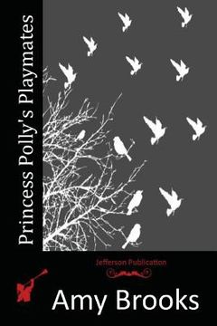 portada Princess Polly's Playmates (en Inglés)