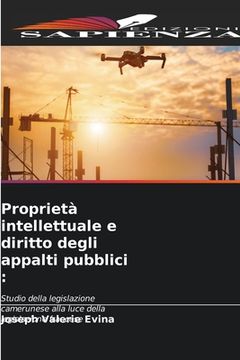 portada Proprietà intellettuale e diritto degli appalti pubblici (en Italiano)