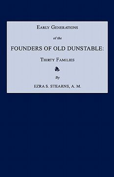 portada early generations of the founders of old dunstable [massachusetts]: thirty families (en Inglés)