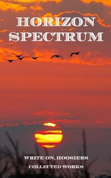 portada Horizon Spectrum: Collected works from Northwest Indiana writers