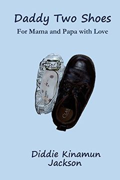 portada Daddy Two Shoes: For Mama and Papa with Love