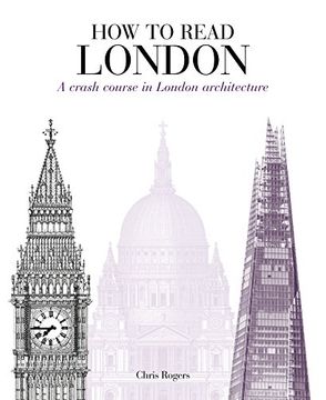 portada How to Read London: A crash course in London Architecture