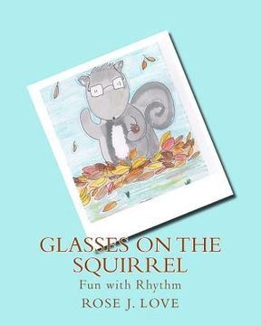 portada Glasses on the Squirrel: Fun with Rhythm (en Inglés)