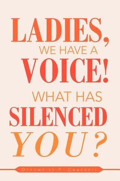 portada ladies, we have a voice! what has silenced you?