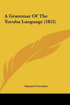 portada a grammar of the yoruba language (1852) (in English)
