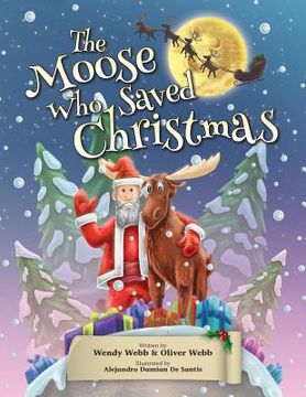 portada The Moose Who Saved Christmas (in English)