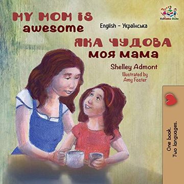 portada My mom is Awesome: English Ukrainian (en Ukrainian)