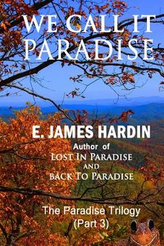 portada We Call It Paradise (en Inglés)
