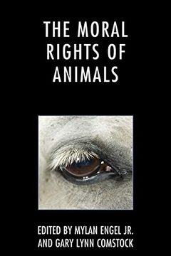 portada The Moral Rights of Animals (en Inglés)