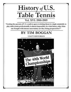 portada History of U.S. Table Tennis Volume 16 (en Inglés)