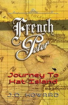 portada French Peter: Journey To Hat Island (en Inglés)