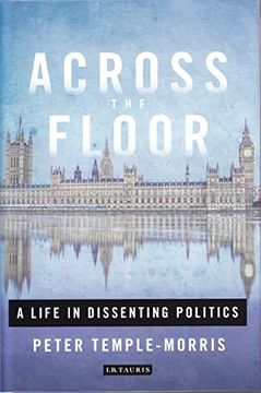 portada Across the Floor: A Life in Dissenting Politics