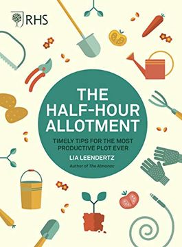 portada Rhs Half Hour Allotment: Timely Tips for the Most Productive Plot Ever 