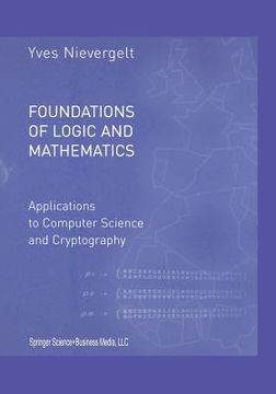portada Foundations of Logic and Mathematics: Applications to Computer Science and Cryptography (en Inglés)