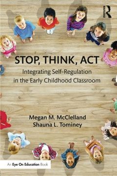 portada Stop, Think, Act: Integrating Self-Regulation in the Early Childhood Classroom