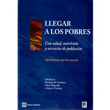 portada Llegar A Los Pobres, Con Salud, Nutricion Y Servicios De Población (in Spanish)