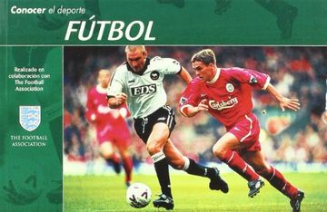Conocer El Deporte. Fútbol