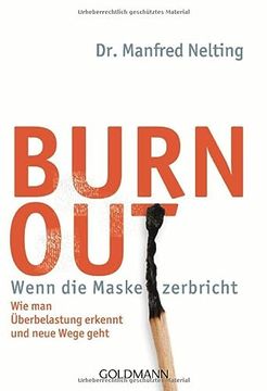 portada Burn-Out - Wenn die Maske Zerbricht: Wie man Überbelastung Erkennt und Neue Wege Geht - (en Alemán)