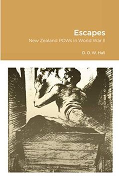 portada Escapes: New Zealand Pows in World war ii (en Inglés)