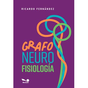 portada GRAFO NEURO FISIOLOGÍA (in Spanish)