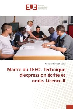 portada Maître du TEEO. Technique d'expression écrite et orale. Licence II (in French)