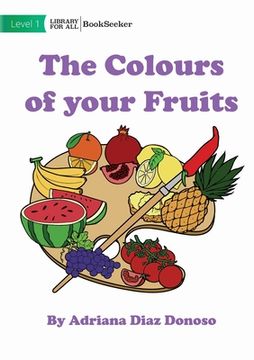 portada The Colours Of Your Fruit (en Inglés)