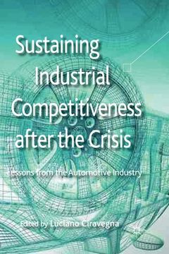 portada Sustaining Industrial Competitiveness After the Crisis: Lessons from the Automotive Industry (en Inglés)
