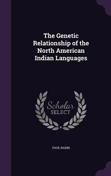 portada The Genetic Relationship of the North American Indian Languages (en Inglés)