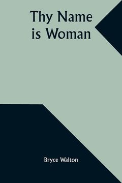 portada Thy Name Is Woman (en Inglés)