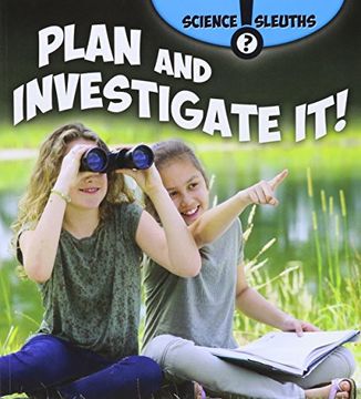 portada Plan and Investigare it (Science Sleuths) (in English)