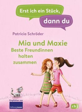 portada Erst ich ein Stück, Dann du - mia und Maxie - Beste Freundinnen Halten Zusammen (in German)