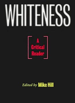 portada Whiteness: A Critical Reader 