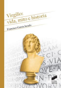 portada Virgilio: Vida, Mito e Historia