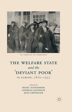portada The Welfare State and the 'deviant Poor' in Europe, 1870-1933