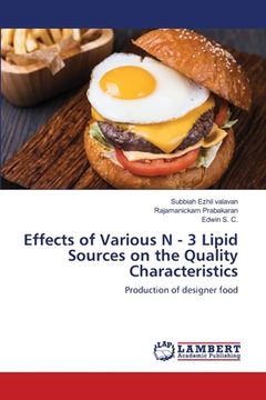 portada Effects of Various N - 3 Lipid Sources on the Quality Characteristics (en Inglés)