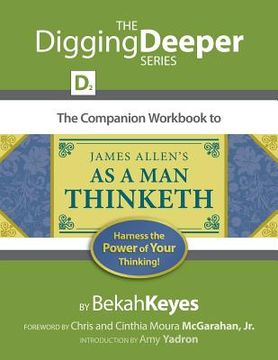 portada The Companion Workbook to James Allen's As A Man Thinketh: Harness the Power of Your Thinking! (in English)