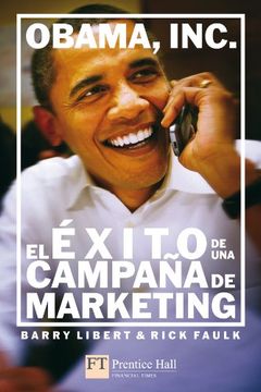 portada Obama, Inc: El Exito de una Campaña de Marketing