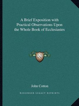 portada a brief exposition with practical observations upon the whole book of ecclesiastes (en Inglés)