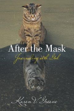 portada After the Mask: Journaling with God (en Inglés)