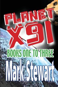 portada Planet X91 Books One-Three (en Inglés)