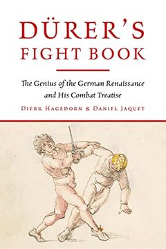 portada Dürer's Fight Book: The Genius of the German Renaissance and His Combat Treatise (in English)