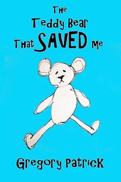portada The Teddy Bear That Saved Me (en Inglés)