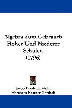 portada algebra zum gebrauch hoher und niederer schulen (1796) (en Inglés)