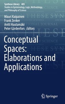 portada Conceptual Spaces: Elaborations and Applications (en Inglés)