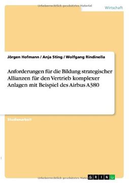 portada Anforderungen für die Bildung strategischer Allianzen für den Vertrieb komplexer Anlagen mit Beispiel des Airbus A380 (German Edition)