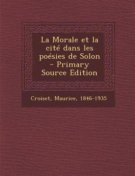 portada Morale Et La Cite Dans Les Poesies de Solon (en Francés)