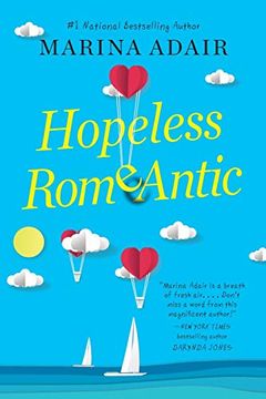 portada Hopeless Romantic: A Beautifully Written and Entertaining Romantic Comedy (When in Rome)