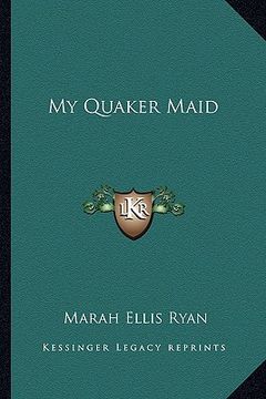 portada my quaker maid (in English)